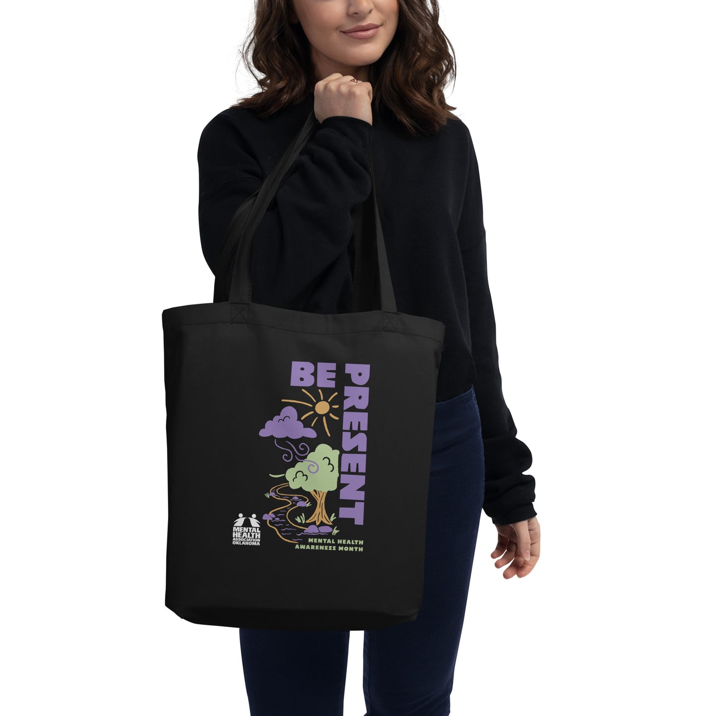Be Present - Mental Health Awareness Month Tote Bag