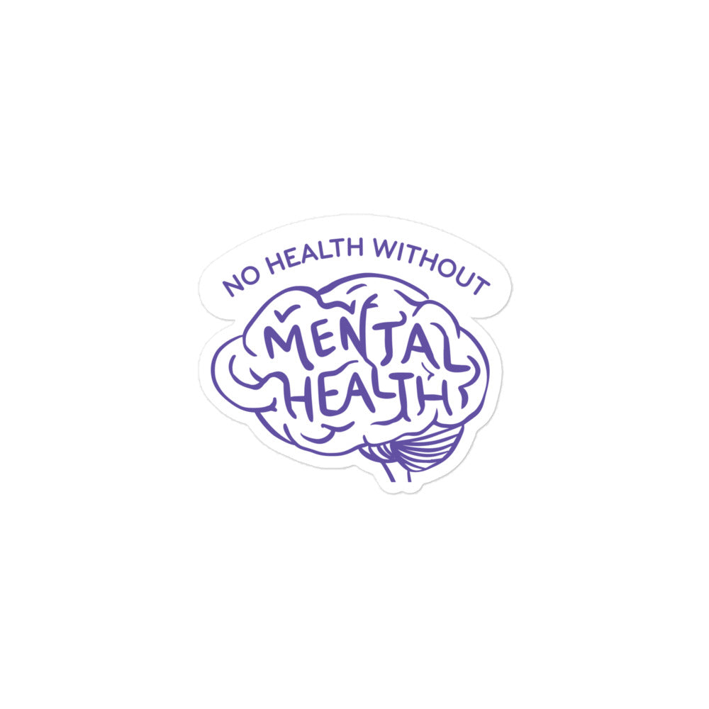 No Health Without Mental Health stickers