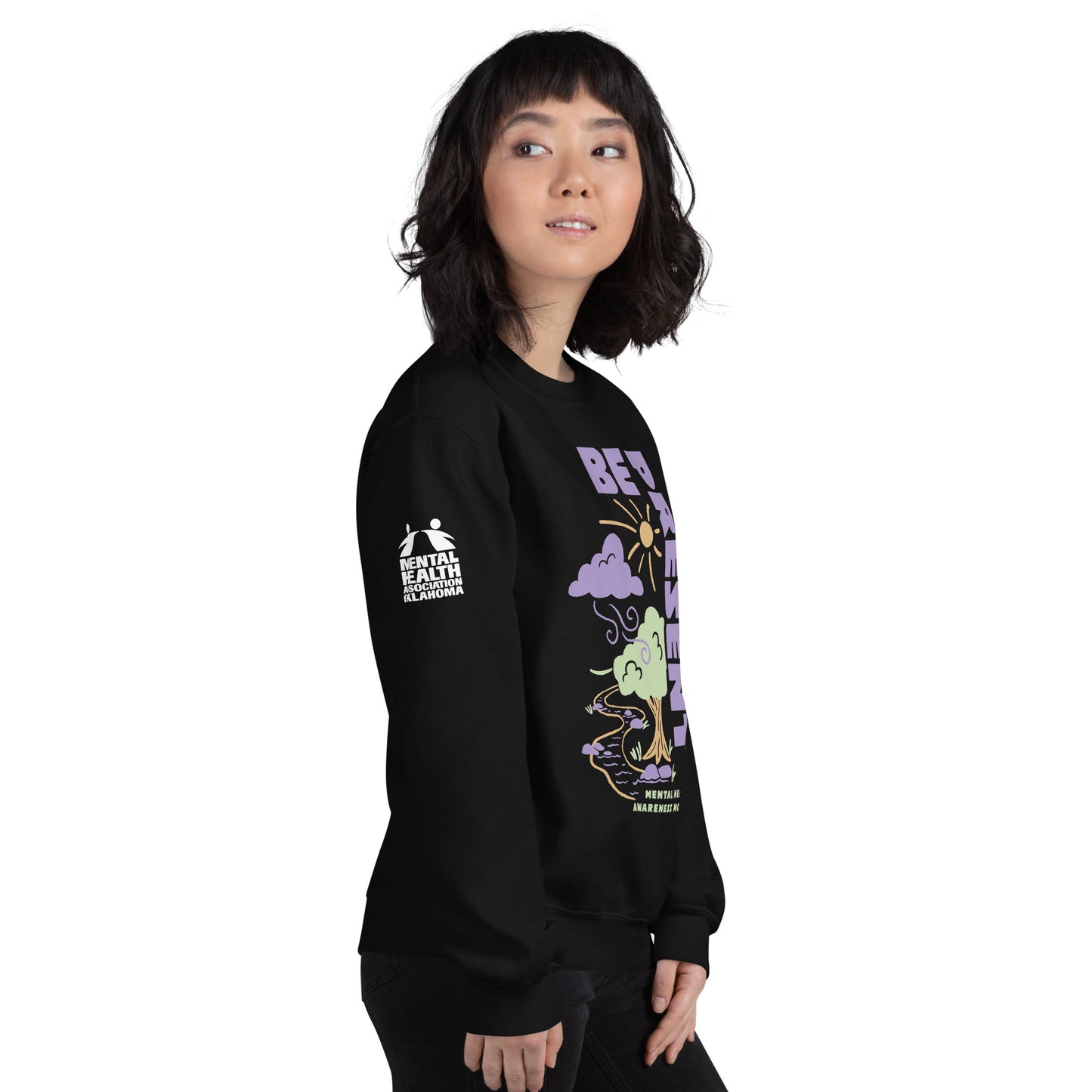 Be Present - Mental Health Awareness Month Sweatshirt