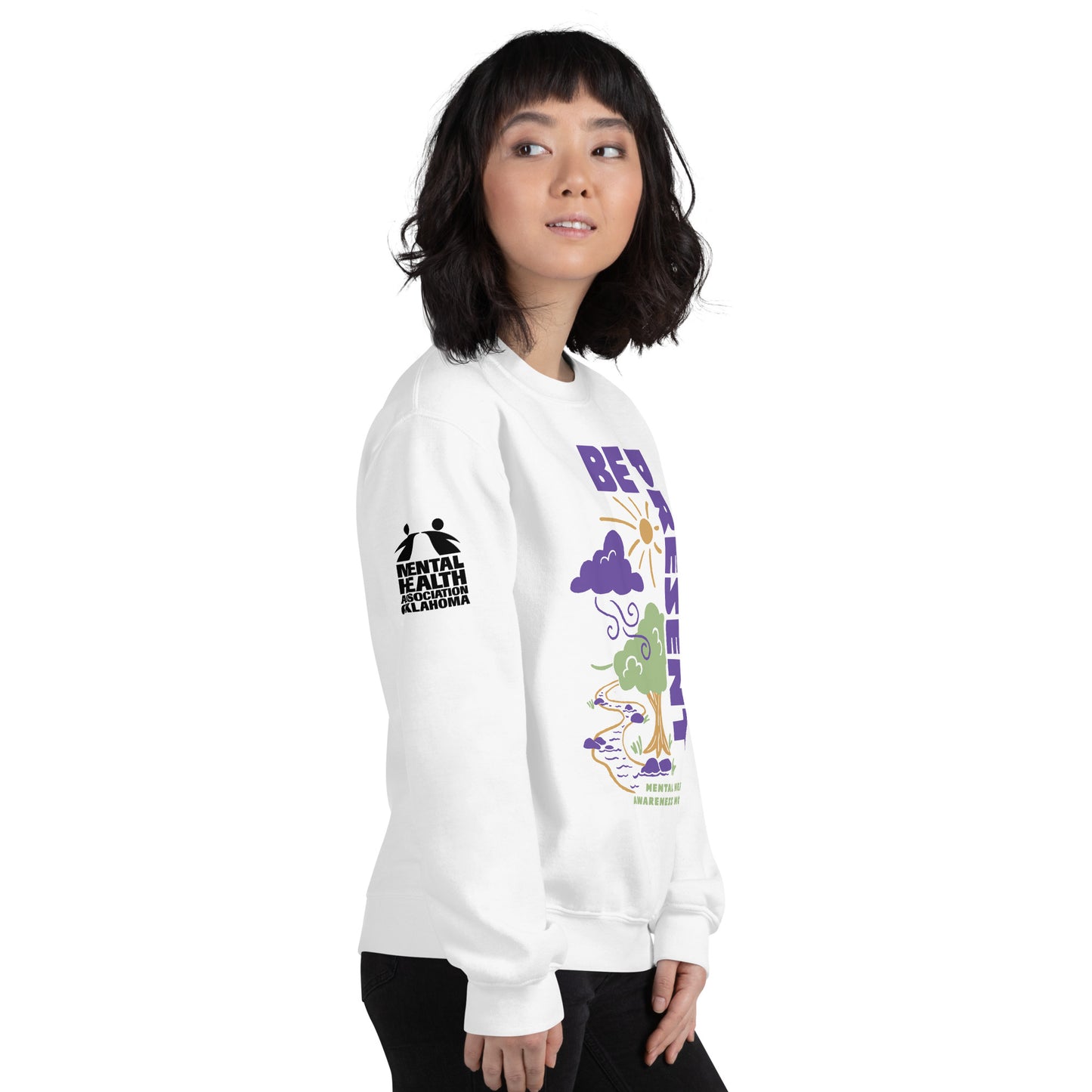Be Present - Mental Health Awareness Month Sweatshirt