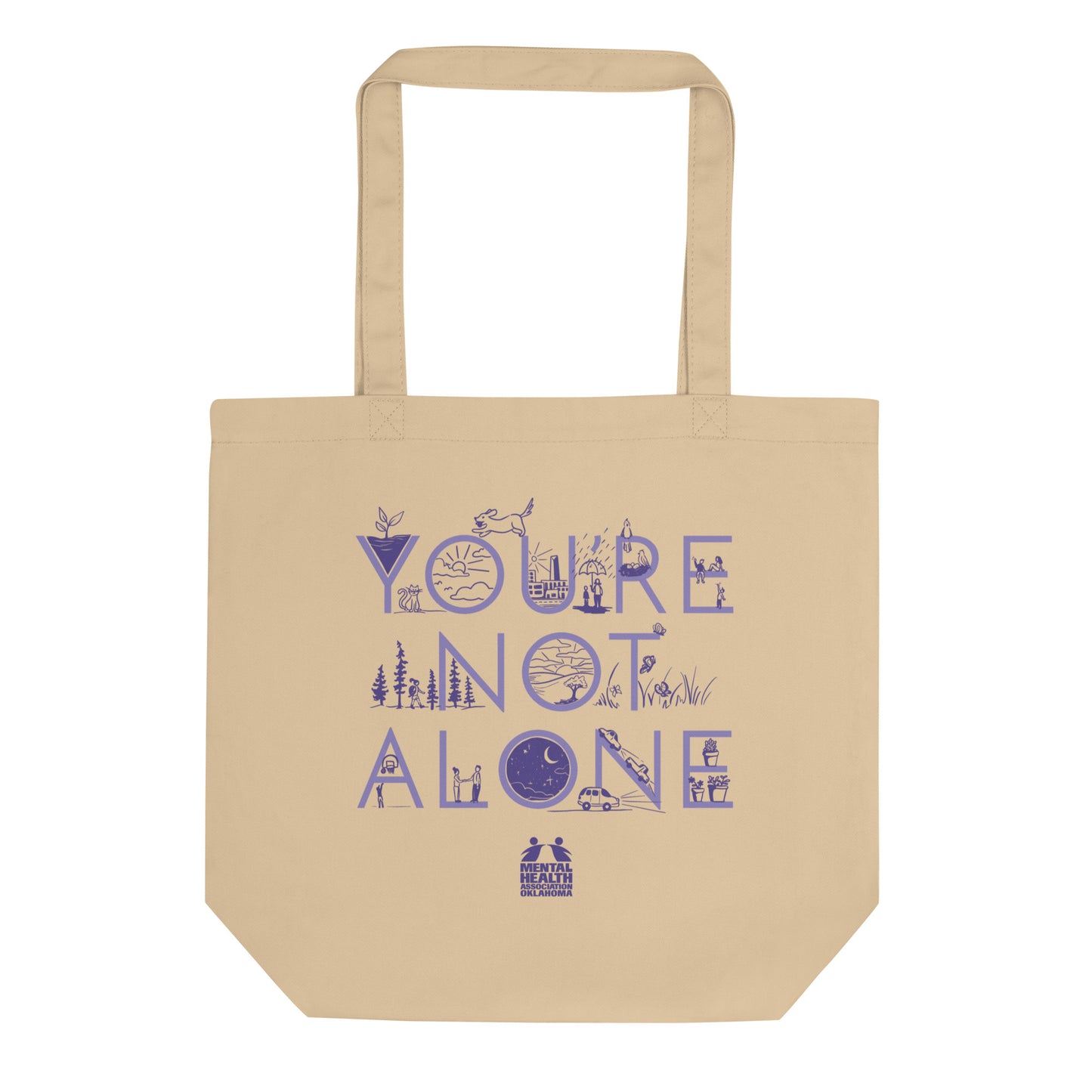 You're Not Alone Eco Tote Bag