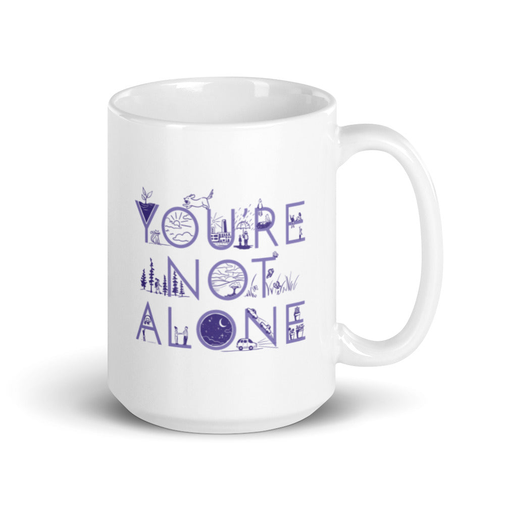 You're Not Alone mug